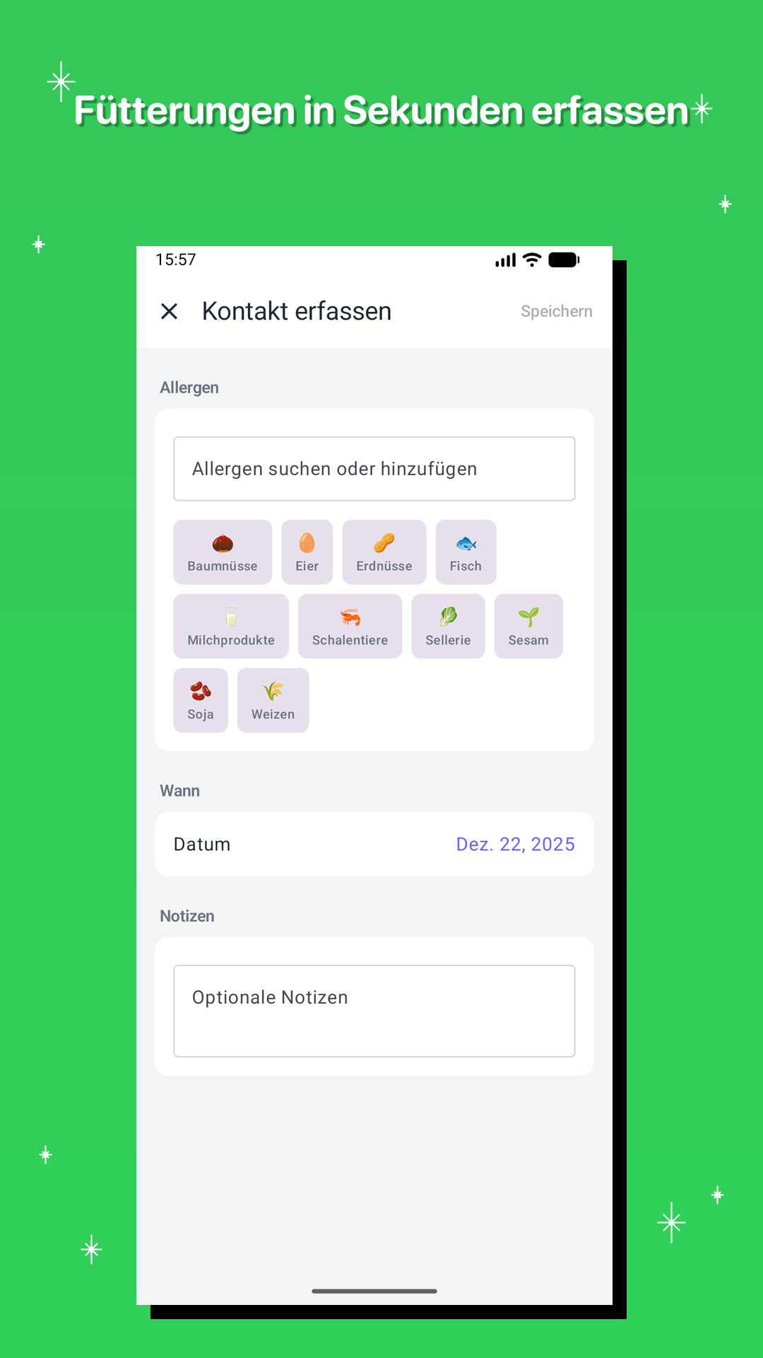 Fütterungen in Sekunden erfassen